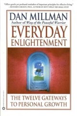 Everyday Enlightenment: The Twelve Gateways to Personal Growth – GOOD