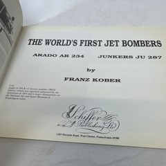 World’s First Jet Bomber: Arado Ar 234, Ju 287 – Shiffer Publishing, B&W, 48 Pgs