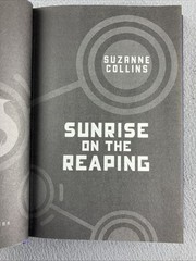 SUNRISE ON THE REAPING Suzanne Collins Hunger Games 1st Edition hardcover