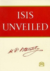 Isis Unveiled [Two Volume Set] – Paperback By Helena P. Blavatsky – GOOD