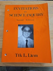 Invitations to Science Inquiry 2nd Edition [Paperback] by Tik L. Liem