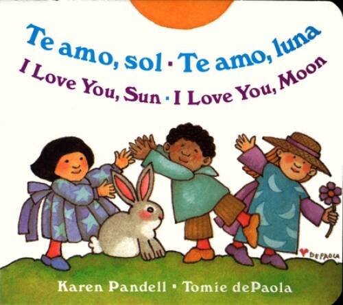 I Love You Sun / I Love You Moon: Te amo Sol / Te amo Luna (Spanish E – GOOD