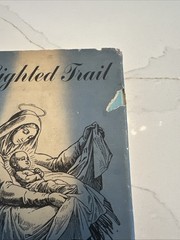 The Lighted Trail: A Life Of Jesus For Young People By Elva Ward Browning