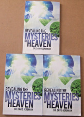 CHOICE OF 3 DR. DAVID JEREMIAH STUDY GUIDES REVEALING THE MYSTERIES OF HEAVEN