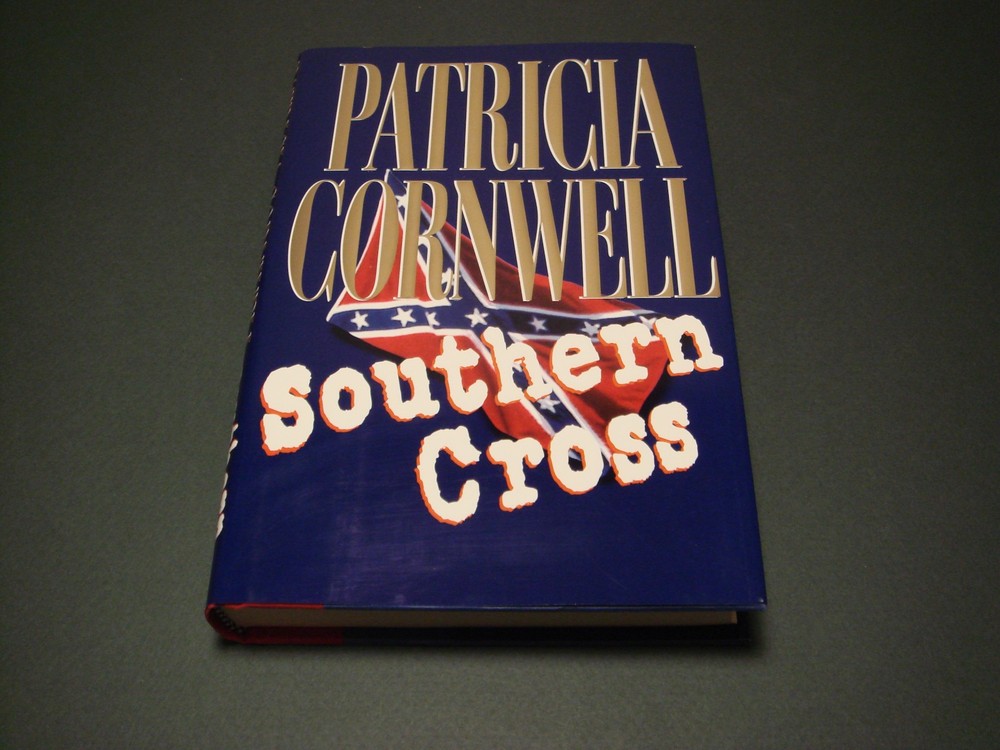 PATRICIA CORNWELL, SOUTHERN CROSS, 1ST ED/1ST PRT