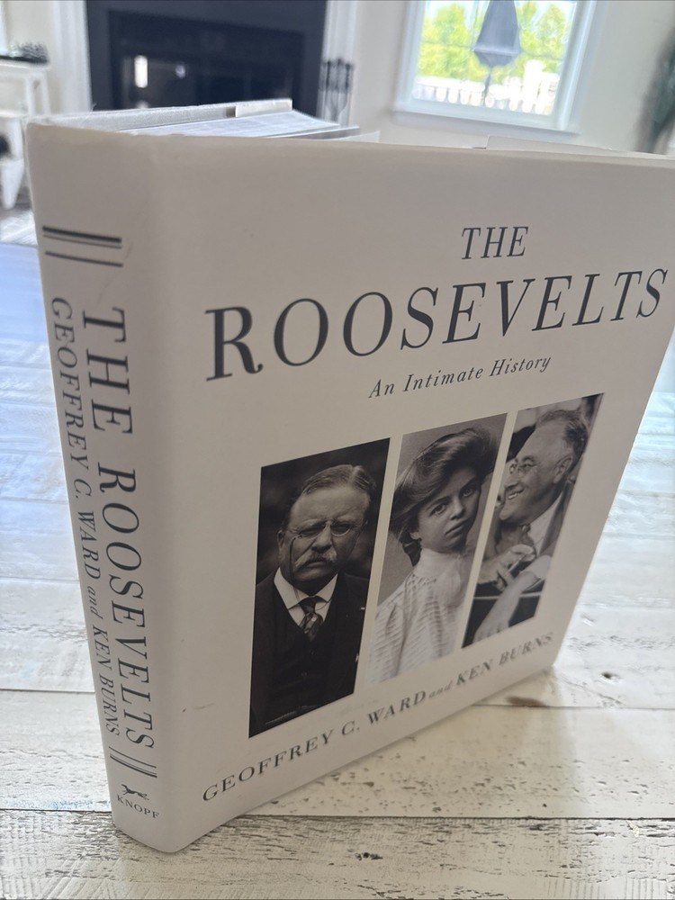 The Roosevelts Intimate History 1st Ed HC DJ Signed Ken Burns Geoffrey Ward