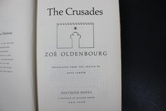The Crusades Zoe Oldenbourg 1966 First Printing History Pantheon Books HCDJ