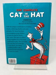 The Complete Cat in the Hat. By Dr. Seuss. ISBN 0-00-766106-1. Two Books in One