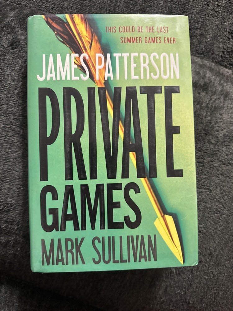 Private Games by Mark Sullivan and James Patterson (2012, Hardcover)