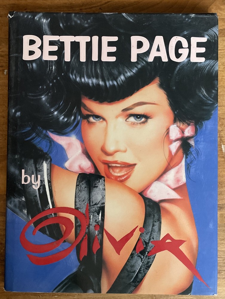 Bettie Page by Olivia 1st Edition Hardcover Art Book Olivia De Berardinis
