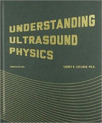 Understanding Ultrasound Physics, 4th edition *shrink wrapped*