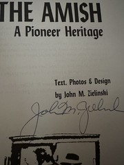 The Amish: A Pioneer Heritage Siged by Author With Dust Cover 175 Pages