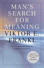 Man’s Search for Meaning – Paperback By Frankl, Viktor E. – GOOD