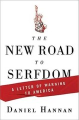 The New Road to Serfdom: A Letter of Warning to America – Hardcover – GOOD