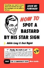 How to Spot a Bastard by His Star Sign: The Ultimate Horrorscope – GOOD