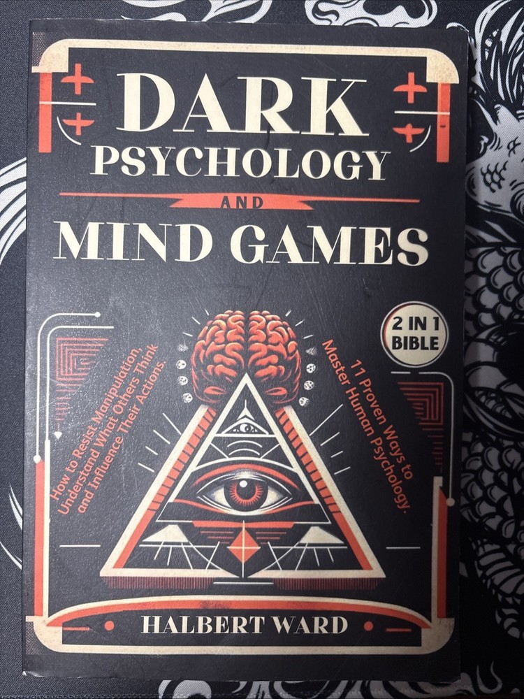 Dark Psychology and Mind Games (2 in 1 Bible): How to Resist Manipulation