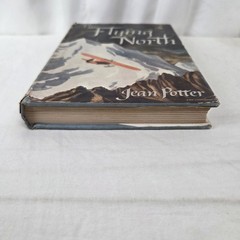 The Flying North by Jean Potter Macmillan Company First Printing 1947 Hardcover