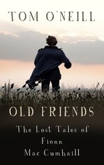 Tom O’Neill Old Friends (Paperback) (UK IMPORT)