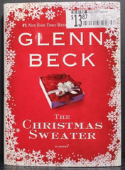The Christmas Sweater HC 2008 Glenn Beck Balfe Wright Holiday Fiction Faith Fami