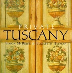 Private Tuscany by Simon McBridge; Elizabeth Helman