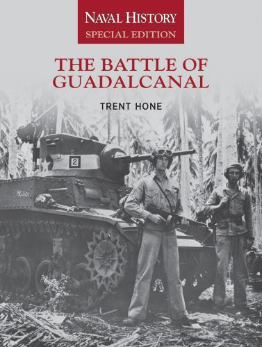 Battle of Guadalcanal : Naval History, Paperback by Hone, Trent, Brand New, F…