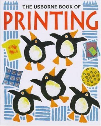 The Usborne Book of Printing (How to Make) by Ray Gibson