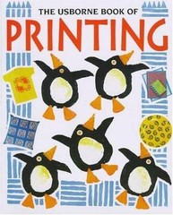 The Usborne Book of Printing (How to Make) by Ray Gibson