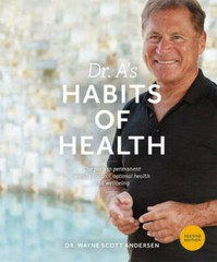 Dr. A’s Habits of Health: The Path to Permanent Weight Control and Optima – GOOD