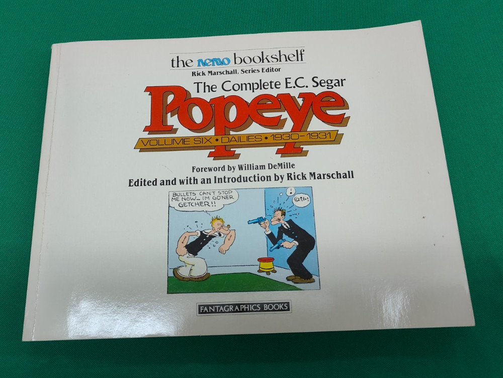 The Complete E.C. Segar Popeye: Volume 6 Dailies, 1930-1931 (The Nemo Bookshelf)