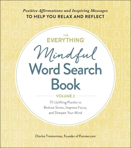Charles Timmerman The Everything Mindful Word Search Book, Volume 2 (Paperback)
