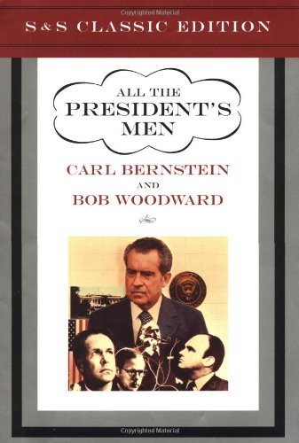 All the President’s Men (S&S Classic Editions)