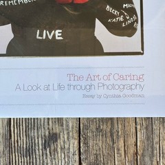 The Art of Caring: A Look At Life Through Photography Essay by Cynthia Goodman