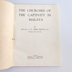 The Churches Of The Captivity In Malaya 1946