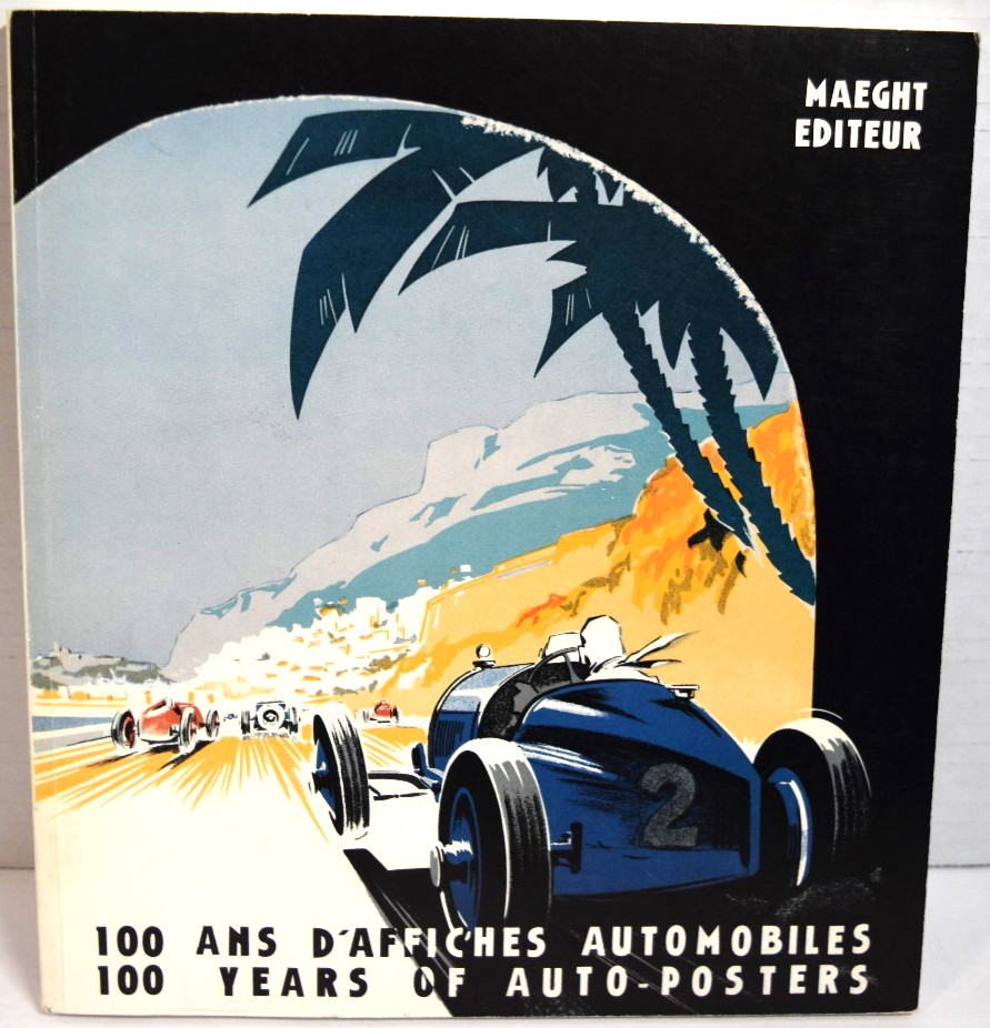 1891-1991: 100 Years of Autoposters by Dominique Dubarry *Very Good*