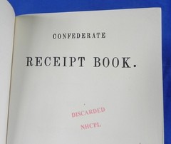 „Confederate Receipt Book” Softcover Booklet, Reprint of 1863 Original, 36 Pages