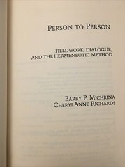 Person to Person: Fieldwork, Dialogue, and the Hermeneutic Method