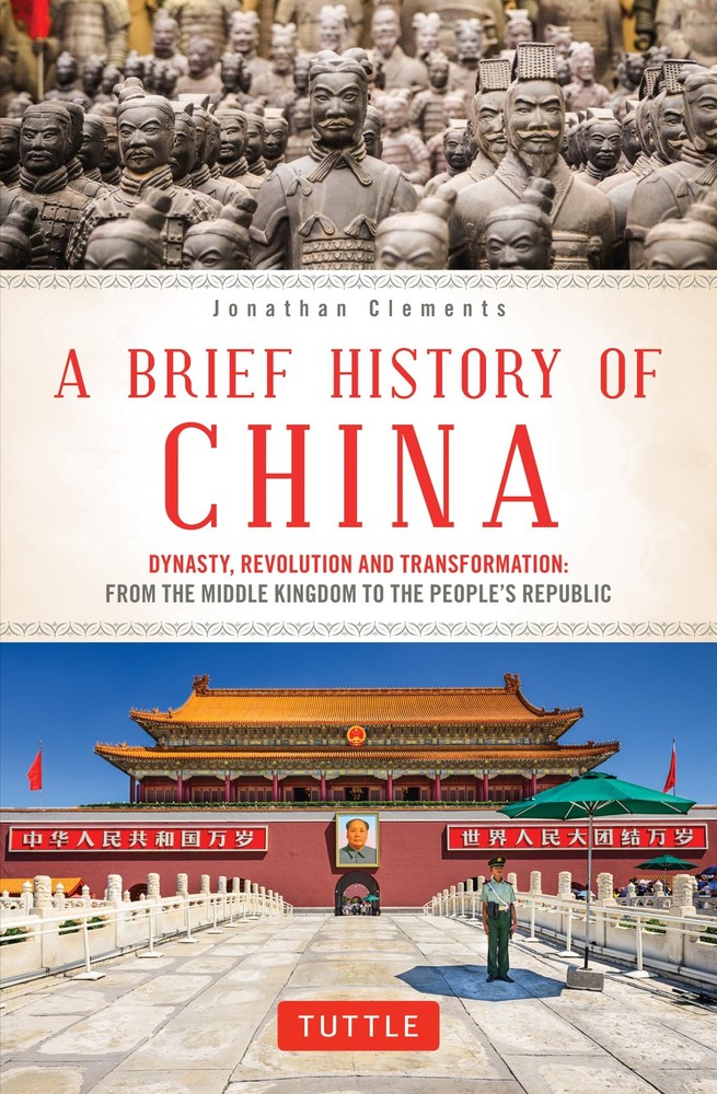 A Brief History of China: Dynasty, Revolution and Transformation: From the M…