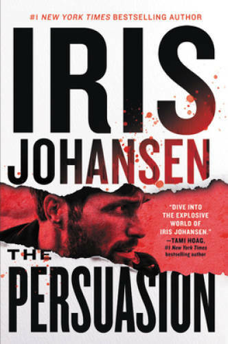 The Persuasion (Eve Duncan) – Hardcover By Johansen, Iris – GOOD