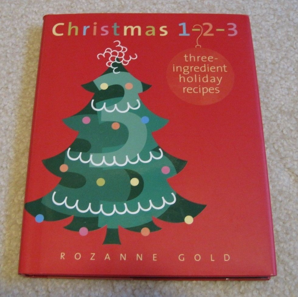 CHRISTMAS 1-2-3 -Three Ingredient Holiday Recipes-Rozanne Gold-Hardcover