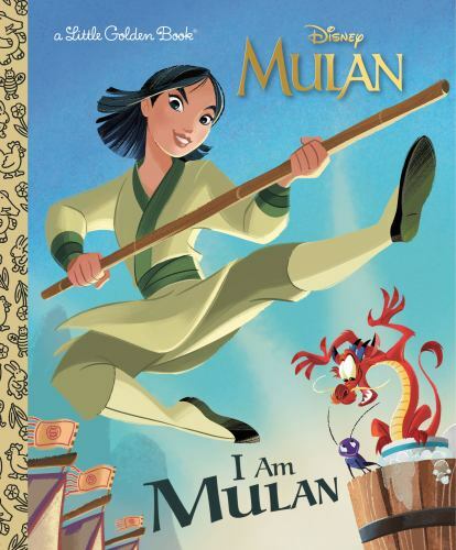 I Am Mulan; Disney Princess; Little – Courtney Carbone, 9780736440448, hardcover
