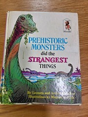 Prehistoric Monsters Did the Strangest Things 1974 Hardcover HC