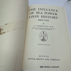 The Influence of Sea Power Upon History 1660-1783 Alfred Thayer Mahan ExLib HC