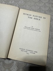 1923 Human Nature In The Bible Book By William Lyon Phelps
