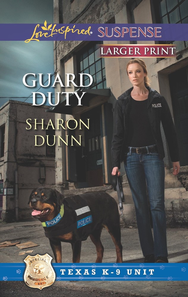 Guard Duty (Texas K-9 Unit, 3)