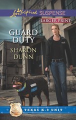 Guard Duty (Texas K-9 Unit, 3)