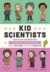 Kid Scientists: True Tales of Childhood from Science Superstars ( – VERY GOOD