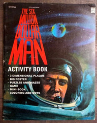 The Six Million Dollar Man Activity Book, Poster, Puzzles, 3D Plaque, Games
