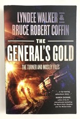 The General’s Gold The Turner & Mosley Files, LynDee Walker, Bruce Robert Coffin