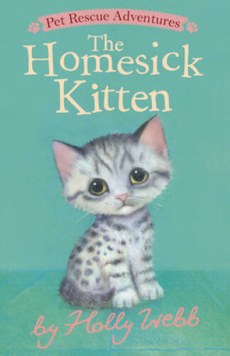 The Homesick Kitten (Pet Rescue Adventures) – Paperback – VERY GOOD