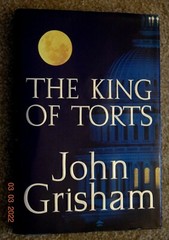 „THE KING OF TORTS,” Book By John Grisham, 1st Edition, 376 Pages, New, (c) 2003